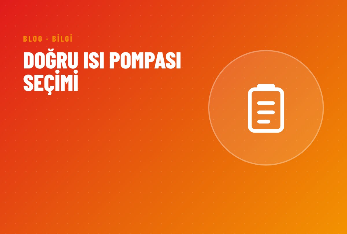 Isı Pompası Seçerken Nelere Dikkat Edilmeli?