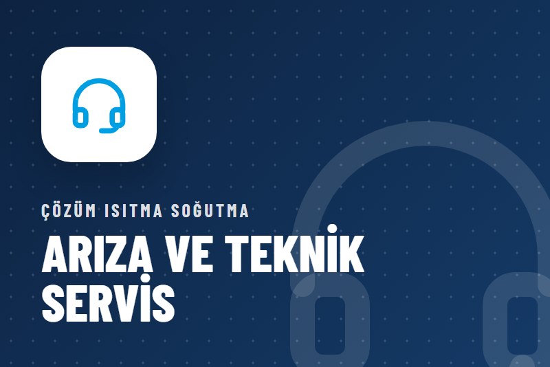 Arıza ve Teknik Servis